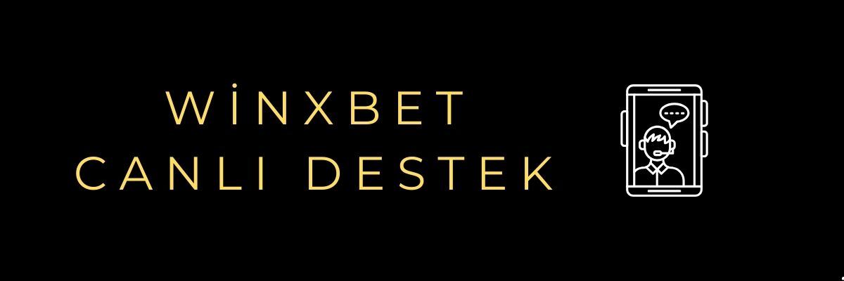 Winxbet Canlı Destek