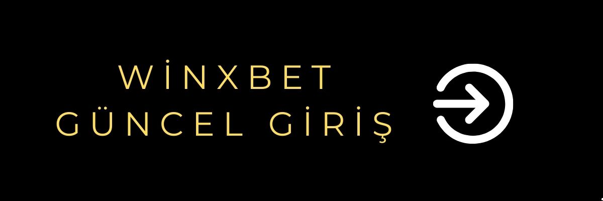 Winxbet Güncel Giriş